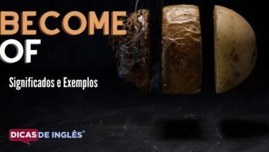 O que become of significa em ingles