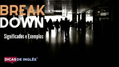 O que break down significa em ingles