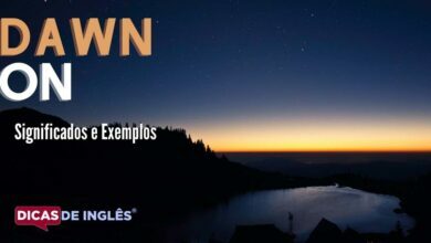 O que dawn on significa em ingles
