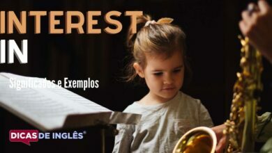 O que interest in significa em ingles