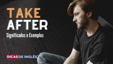 O que take after significa em ingles