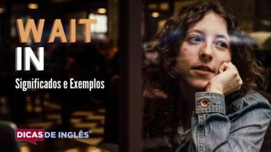 O que wait in significa em ingles